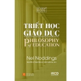 Triết Học Giáo Dục - Philosophy Of Education - Nel Noddings