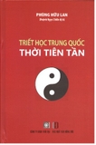 Sách Triết Học Trung Quốc Thời Tiên Tần - Phùng Hữu Lan