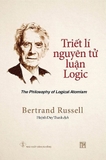 Combo 6 cuốn: Các vấn đề Triết Học + Những Tiểu Luận Triết Học + Những Điều Tôi Tin+Minh Triết Phương Tây + Tri Thức Của Chúng Ta Về Ngoại Giới + Triết Lí Nguyên Tử Luận Logic - Bertrand Russell