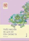 Triều Nguyễn và lịch sử của chúng ta