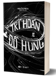 Trí Hoán Hung Đồ - Tập 2 - Miêu Trà Hải Ly