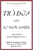 Combo (3 Cuốn Sách) Khả Năng Cải Thiện Nghịch Cảnh - Thiên Nga Đen - Trò Đùa Của Sự Ngẫu Nhiên (Nassim Nicholas Taleb)