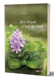 Trò Chuyện Với Lục Bình - Võ Diệu Thanh