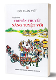 sách Truyền Thuyết Nàng Tuyệt Vời - Đới Xuân Việt