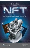 Sách NFT - Khi Nghệ Thuật Trở Thành Tài Sản Số - Chris Collins