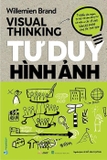 Combo Sách (Visual Doing) - Thực Hành Tư Duy Hình Ảnh - (Visual Thinking) - Tư Duy Hình Ảnh (Bộ 2 Cuốn) - Willemien Brand