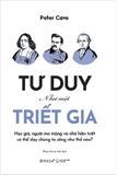 Sách Tư Duy Như Một Triết Gia - Peter Cave
