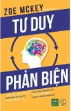 Sách Tư Duy Phản Biện - Zoe McKey