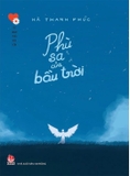 Combo 3 cuốn - Tủ Sách Tuổi Mới Lớn