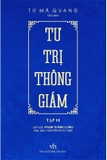 Sách Tư Trị Thông Giám - Tập 10 (Bìa Cứng) - Tư Mã Quang