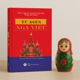 Từ điển Nga-Việt - Pусско-Вьетнамский Словарь (Bìa Cứng) PGS TS Nguyễn Trọng Báu, Hoàng Thùy Dương