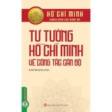 Combo (2 Cuốn Sách) Hồ Chí Minh - Những Vần Thơ Gông Cùm + Tư Tưởng Hồ Chí Minh Về Công Tác Cán Bộ (Đỗ Hoàng Linh)