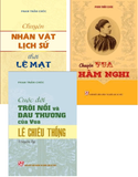 Combo (3 cuốn sách) Chuyện nhân vật lịch sử thời Lê Mạt - Cuộc đời trôi nổi và đau thương của vua Lê Chiêu Thống (truyện ký) - Chuyện vua Hàm Nghi ( Phan Trần Chúc)
