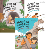 Combo (3 Cuốn Sách) Cả Nhà Ta Xông Pha Nguyên Thủy (Tập 1, 2, 3) Sen Trắng