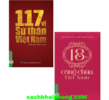 Combo (2 Cuốn Sách) 117 Vị Sứ Thần Việt Nam + 18 Vị Công Chúa Việt Nam (Đặng Việt Thuỷ)