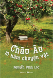 Combo (2 Cuốn Sách) Đường Hòa Nhập Của Một Người Việt + Châu Âu - 10 Năm Chuyện Vặt (Nguyễn Đình Lộc)