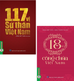 Combo (2 Cuốn Sách) 117 Vị Sứ Thần Việt Nam + 18 Vị Công Chúa Việt Nam (Đặng Việt Thuỷ)