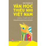 Combo (2 Cuốn Sách) Noriko Matsui - Tình Yêu Làm Đất Lạ Hóa Quê Hương + Văn Học Thiếu Nhi Việt Nam Đầu Thế Kỷ 21 (Văn Thành Lê)