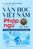 Văn Học Việt Nam Pháp Ngữ (1913-1986) - Dị Biệt, Xung Đột Và Hòa Giải (Nguyễn Giáng Hương)