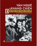 Văn Nghệ Và Kháng Chiến Qua Ống Kính Trần Văn Lưu (Bìa Cứng) Nguyễn Huy Thắng, Trần Chính Nghĩa