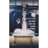 Vẻ Đẹp Của Kẻ Chán Chường - Nguyễn Ngọc Thuần