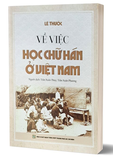 Sách Về Việc Học Chữ Hán Ở Việt Nam - Lê Thước