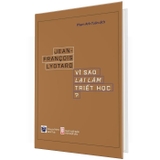 Sách Vì Sao Lại Làm Triết Học (Bìa Cứng) - Jean Francois Lyotard