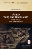 Sách Văn bản và hệ sinh thái văn bản: Việt điện u linh tập từ chức năng đến nghệ thuật của tác giả Đào Phương Chi