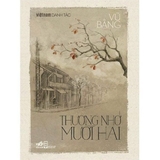 Việt Nam Danh Tác - Thương Nhớ Mười Hai - Vũ Bằng