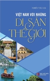 Sách Việt Nam Với Những Di Sản Thế Giới - Kim Nguyên (Chủ Biên)