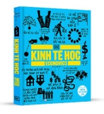Sách - Kinh tế học - Khái lược những tư tưởng lớn (Bìa cứng) - Tác giả DK