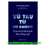 Vũ trụ từ hư không - Lawrence M. Krauss