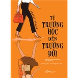 Sách Từ Trường Học Đến Trường Đời - Lindsey Pollak