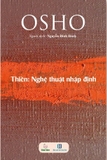 Sách Thiền - Nghệ Thuật Nhập Định Của Tác Giả Osho