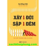Xây 1 Đời Sập 1 Đêm - Hạ Hồng Việt 