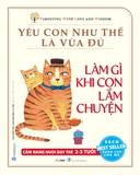 Bộ sách Yêu Con Như Thế Là Vừa Đủ (Trọn Bộ 10 Quyển) - Chu Vĩnh Tân, Tôn Văn Hiếu, Lý Yến