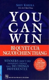 Sách You Can Win - Bí Quyết Của Người Chiến Thắng (Tái Bản 2018) của tác giả Shiv Khera