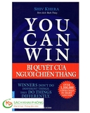 Sách You Can Win - Bí Quyết Của Người Chiến Thắng (Tái Bản 2018) của tác giả Shiv Khera