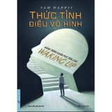 Sách - Combo Khoảnh Khắc Thức Tỉnh + Thức Tỉnh Điều Vô Hình (2 cuốn)