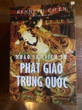 Sách Khảo Sát Lịch Sử Phật Giáo Trung Quốc - Kenneth Ch’en