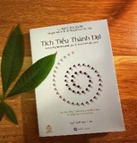 Sách Tích Tiểu Thành Đại - Nuôi Dưỡng Bộ Não Phật Qua 52 Thực Hành Đơn Giản - Rick Hanson