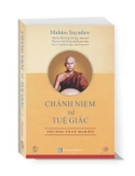 sách Chánh niệm và tuệ giác của tác giả Mahāsi Sayadaw