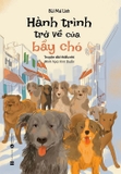 sách Hành trình trở về của bầy chó - Bùi Mai Linh