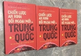 Sách Chiến Lược An Ninh Đối Ngoại Mới Của Trung Quốc - Sự Lựa Chọn Cho Vị Trí Siêu Cường - TS. Hoàng Huệ Anh