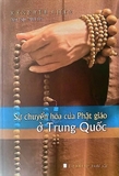 Combo sách: Sự Chuyển Hóa Phật Giáo Ở Trung Quốc - Khảo Sát Lịch Sử Phật Giáo Trung Quốc - Kenneth Ch’en (2 cuốn)