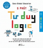 Combo sách: 5 Phút Tư Duy Logic (Bộ 3 tập) - Sony Global Education
