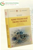 Sách Kinh Thành Huế Trong Thi Họa - Nguyễn Văn Phương 
