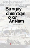 Sách Ba Ngày Chiến Trận Ở Xứ An Nam - Pierre Loti