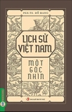 Sách Lịch Sử Việt Nam Một Góc Nhìn của tác giả PGS.TS. Đỗ Bang