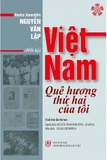 Sách Việt Nam: Quê Hương Thứ Hai Của Tôi của tác giả Nguyễn Văn Lập